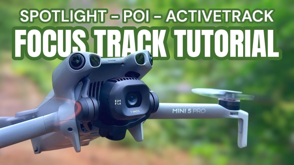 DJI Mini 5 Pro Focus Track User Guide (POI, Spotlight And ActiveTrack) | ADrones | 1