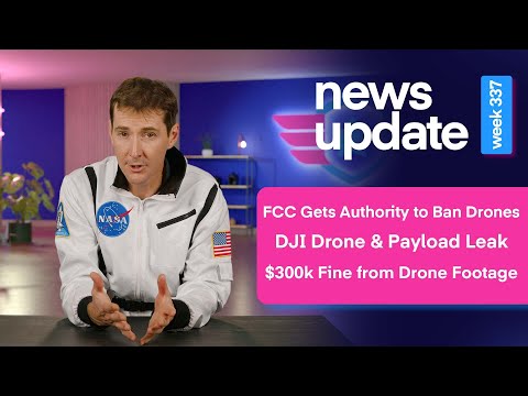 FCC Grants Itself Authority To Retroactively Ban Drones, DJI Neo 2 And L3 LiDAR Leak, Plus $300K Fireworks Fine FCC Grants Itself Authority To Retroactively Ban Drones, DJI Neo 2 And L3 LiDAR Leak, Plus $300K Fireworks Fine | ADrones | 2